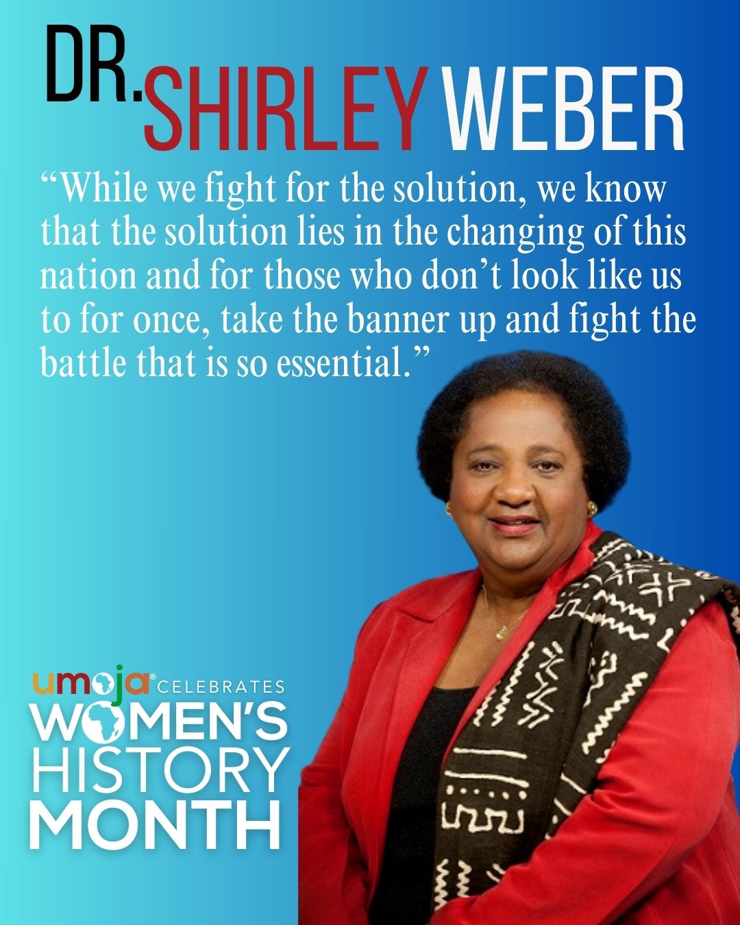 Umoja Celebrates WHM: Dr. Shirley Weber